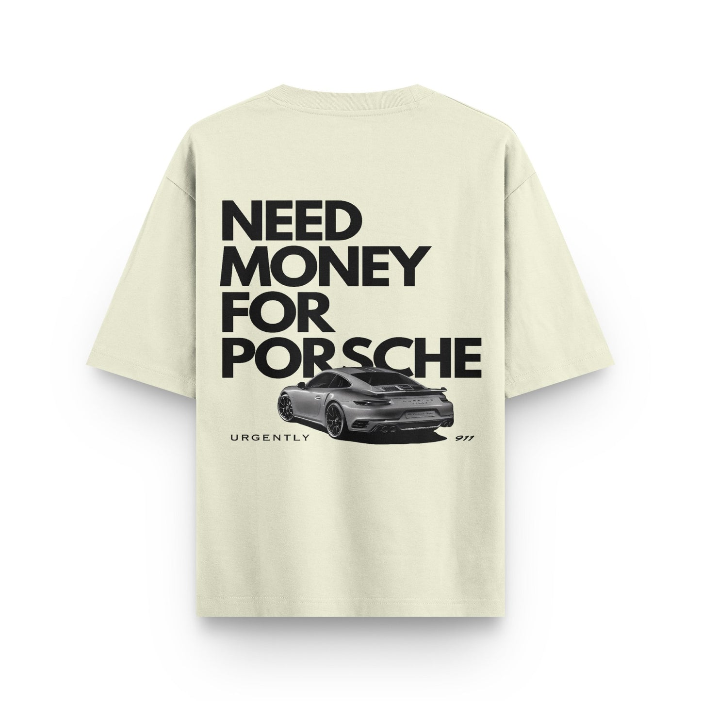 Oversized beige streetwear t-shirt with "NEED MONEY FOR PORSCHE" text and car graphic on back by BLAACK