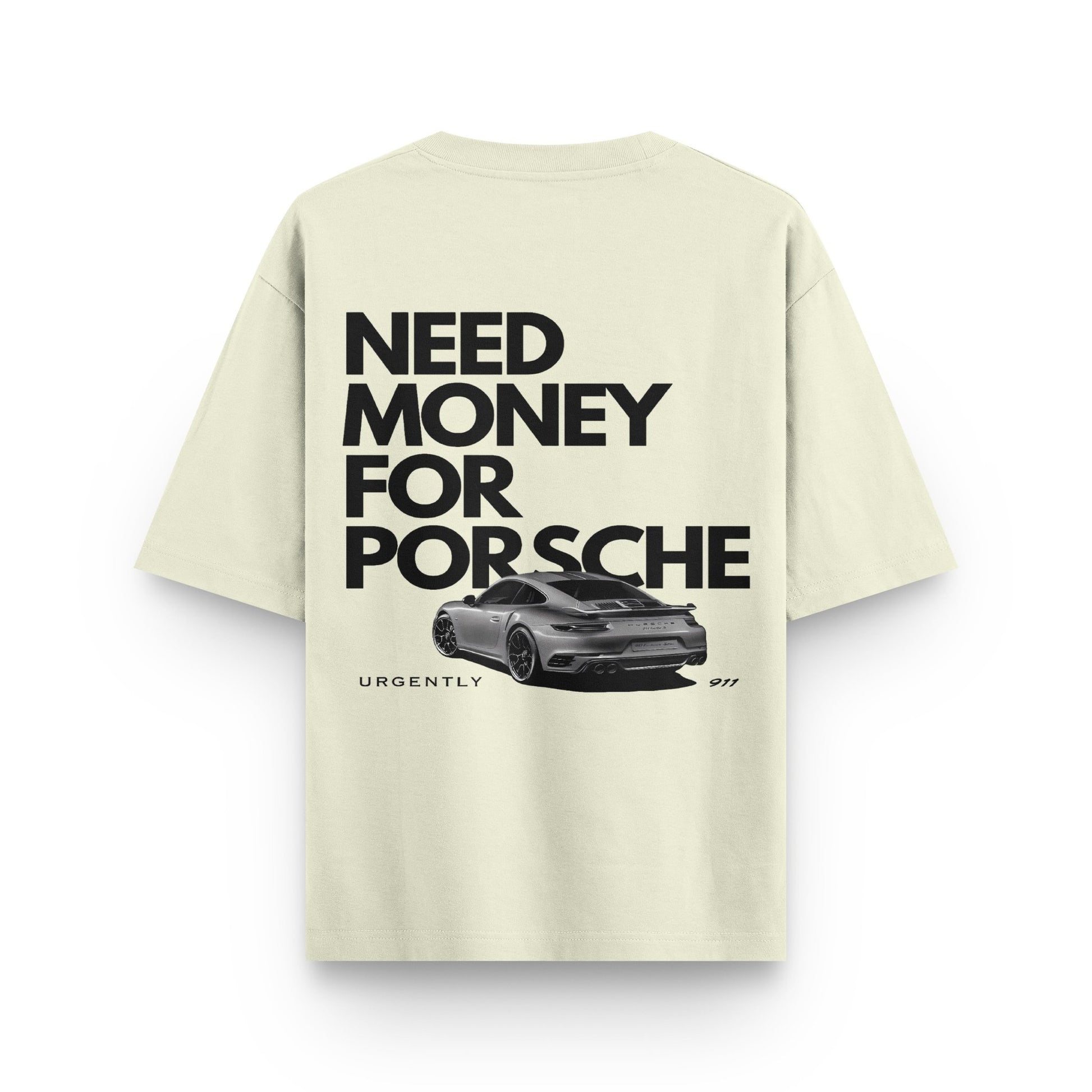 Oversized beige streetwear t-shirt with "NEED MONEY FOR PORSCHE" text and car graphic on back by BLAACK
